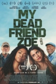 Моя мёртвая подруга Зои (2024)